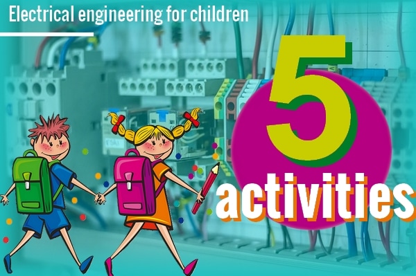 5-electrical-engineering-activities-for-children